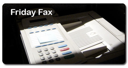 Friday Fax
